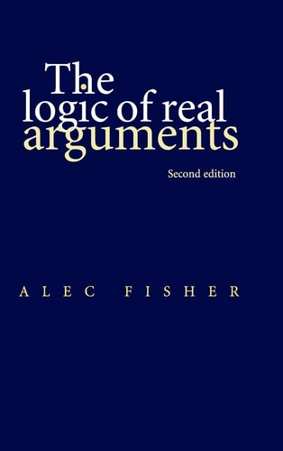 The Logic of Real Arguments (2nd Edition)