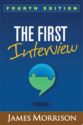 The First Interview, Fourth Edition (4th Edition)