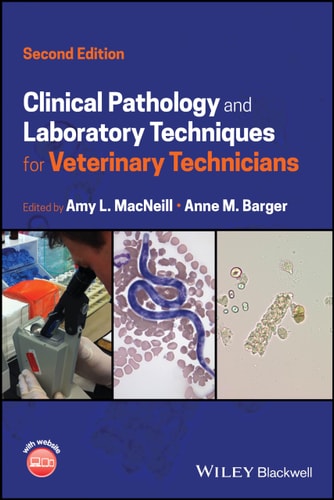 Clinical Pathology and Laboratory Techniques for Veterinary Technicians (2nd Edition)