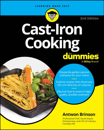 Cast-Iron Cooking For Dummies (2nd Edition)