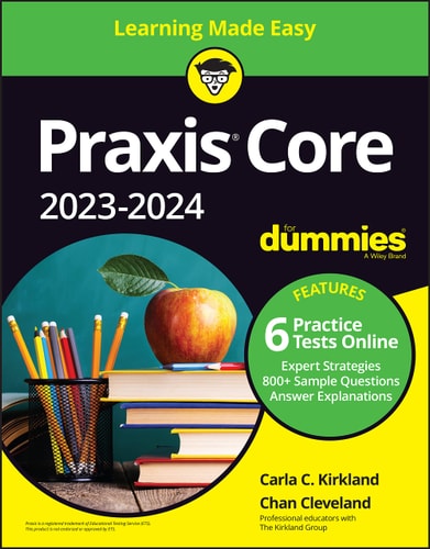 Praxis Core 2023-2024 For Dummies with Online Practice (4th Edition)