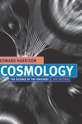 Cosmology (The Science of the Universe) (2nd Edition)