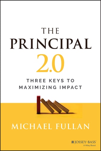 The Principal 2.0 (Three Keys to Maximizing Impact) (2nd Edition)