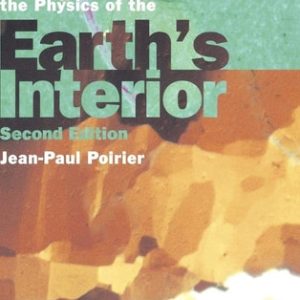 Introduction to the Physics of the Earth's Interior (2nd Edition)