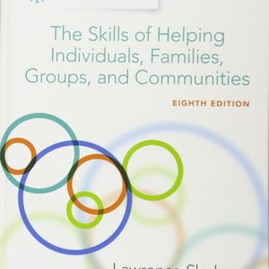 Empowerment Series: The Skills of Helping Individuals, Families, Groups, and Communities, Enhanced (8th Edition)