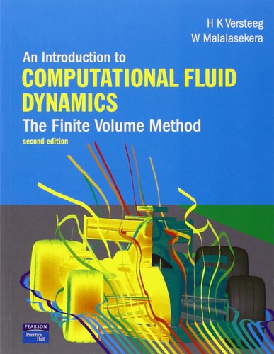 An Introduction to Computational Fluid Dynamics (2nd Edition)