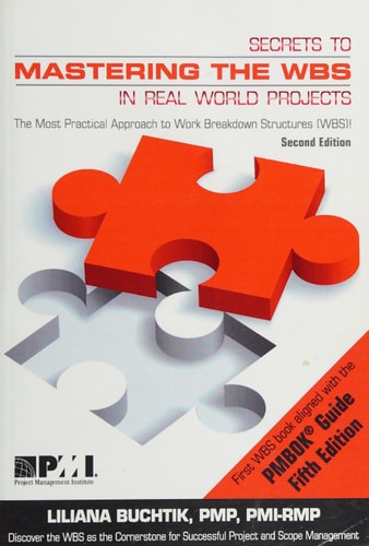 Secrets to Mastering the WBS (2nd Edition)