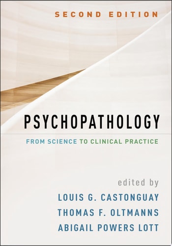 Psychopathology From Science to Clinical Practice (2nd Edition)