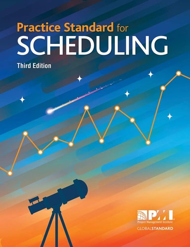 Practice Standard for Scheduling (3rd Edition)