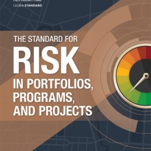 The Standard for Risk Management in Portfolios Programs and Projects (1st Edition)