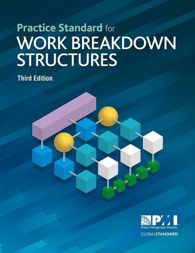 Practice Standard for Work Breakdown Structures (3rd Edition)