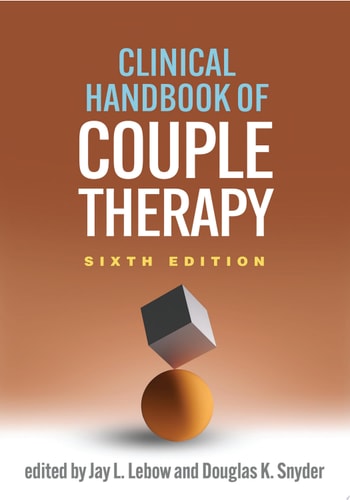 Clinical Handbook of Couple Therapy (6th Edition)