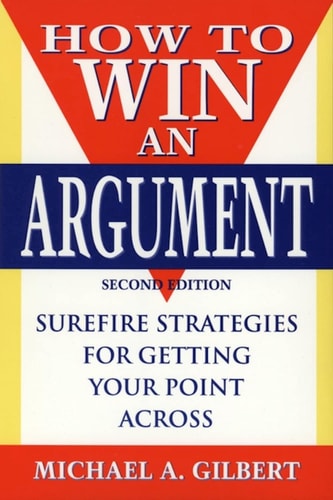 How to Win an Argument (2nd Edition)