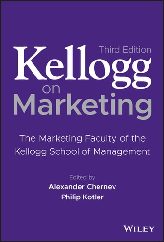 Kellogg on Marketing (The Marketing Faculty of the Kellogg School of Management) (3rd Edition)