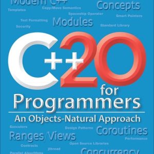 C++20 for Programmers An Objects-Natural Approach (3rd Edition)