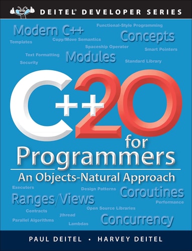 C++20 for Programmers An Objects-Natural Approach (3rd Edition)