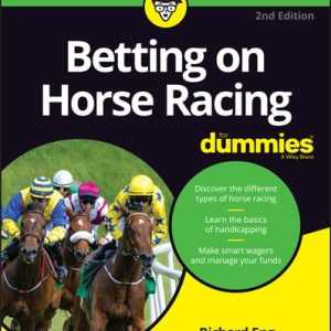 Betting on Horse Racing For Dummies (2nd Edition)