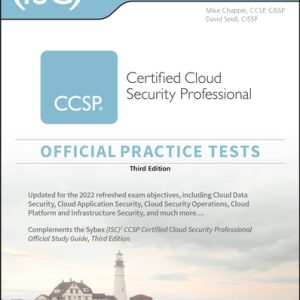 (ISC)2 CCSP Certified Cloud Security Professional Official Practice Tests (3rd Edition)