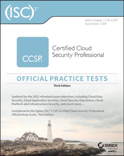 (ISC)2 CCSP Certified Cloud Security Professional Official Practice Tests (3rd Edition)