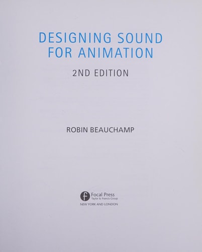 Designing Sound for Animation (2nd Edition)