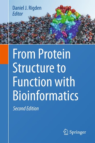 From Protein Structure to Function with Bioinformatics (2nd Edition)