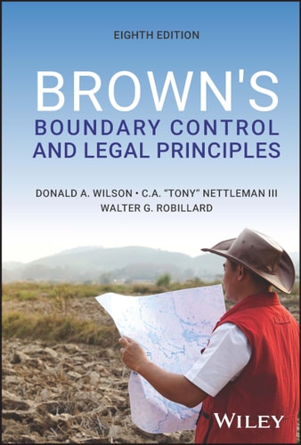 Brown's Boundary Control and Legal Principles (8th Edition)