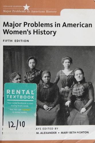 Major Problems in American Women's History Documents and Essays (5th Edition)