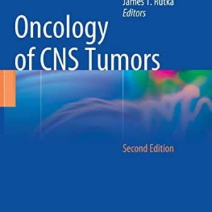 Oncology of CNS Tumors (2nd Edition)