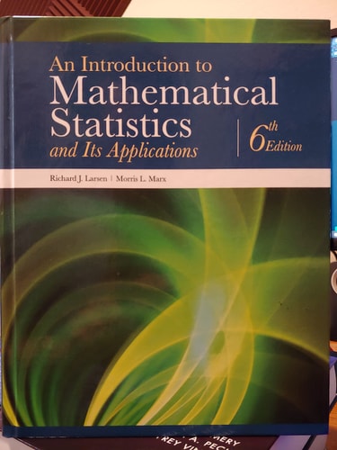 An Introduction to Mathematical Statistics and Its Applications (6th Edition)