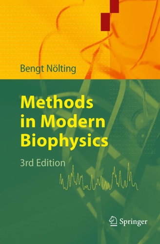 Methods in Modern Biophysics (3rd Edition)