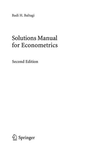 Solutions Manual for Econometrics (2nd Edition)