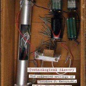 Technological Slavery (2nd Edition)