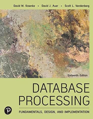Database Processing (Fundamentals, Design, and Implementation) (16th Edition)