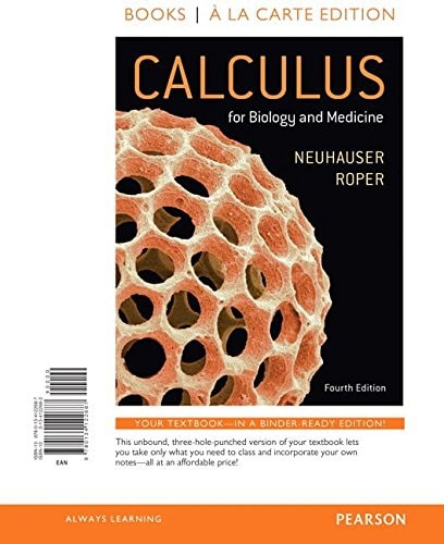 Calculus for Biology and Medicine (4th Edition)