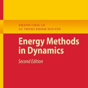 Energy Methods in Dynamics (2nd Edition)