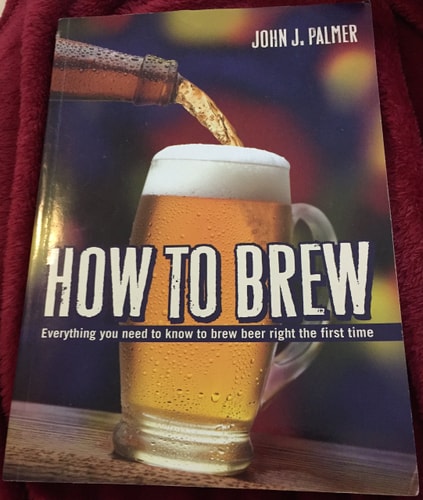 How to Brew (Everything you need to know to brew beer right the first time) (3rd Edition)