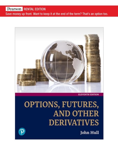 Options, Futures, and Other Derivatives (11th Edition)