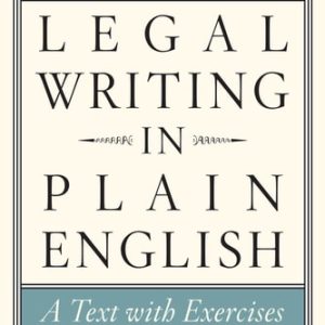 Legal Writing in Plain English (A Text with Exercises) (3rd Edition)