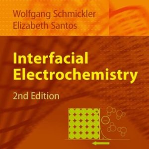 Interfacial Electrochemistry (2nd Edition)