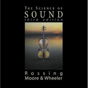 The Science of Sound, 3rd Edition (3rd Edition)