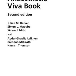 The Clinical Anaesthesia Viva Book (2nd Edition)