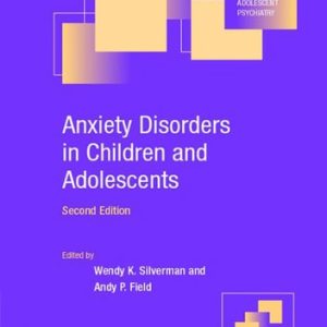 Anxiety Disorders in Children and Adolescents (2nd Edition)