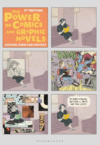The Power of Comics and Graphic Novels (1st Edition)