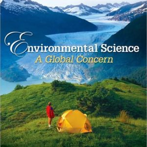 Cunningham, Environmental Science: A Global Concern , © 2010 11e, Student Edition (Reinforced Binding) (1st Edition)