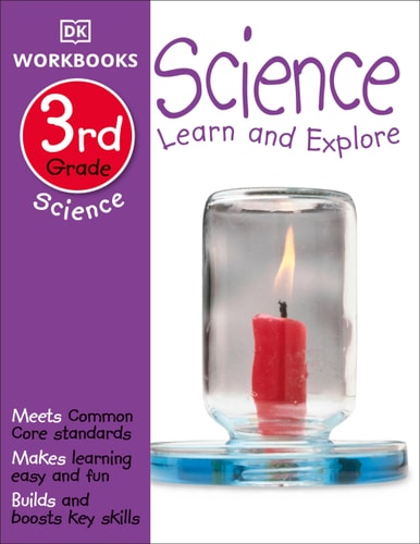 DK Workbooks: Science, Third Grade (Learn and Explore)