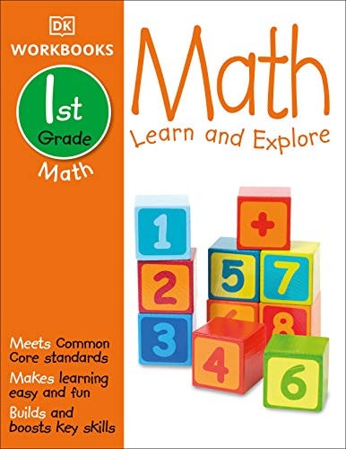 DK Workbooks: Math, First Grade (Learn and Explore)