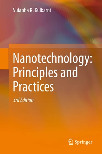Nanotechnology: Principles and Practices (3rd Edition)
