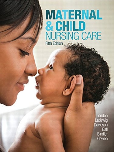 Maternal & Child Nursing Care (5th Edition)