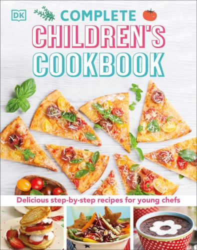 Complete Children's Cookbook (Delicious Step-by-Step Recipes for Young Cooks) (2nd Edition)
