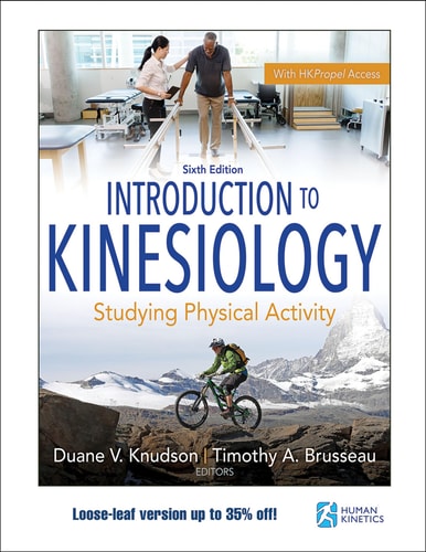 Introduction to Kinesiology Studying Physical Activity (6th Edition)
